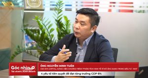 ĐẠI DIỆN VWA CHIA SẺ 04 YẾU TỐ TIÊN QUYẾT ĐỂ ĐẠT TĂNG TRƯỞNG GDP 8%