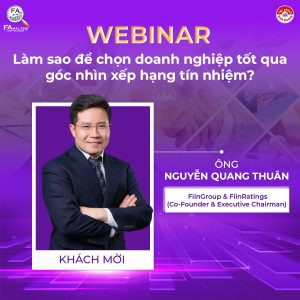 Giới thiệu khách mời tham gia FAnalysis – Ông Nguyễn Quang Thuân